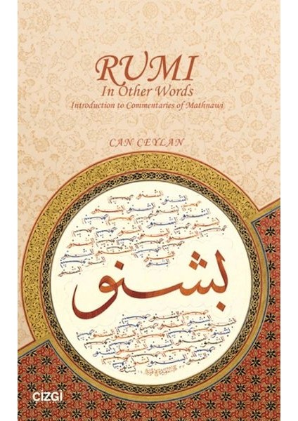 Rumi In Other Words Introduction To Commentaries Of Mathnawi