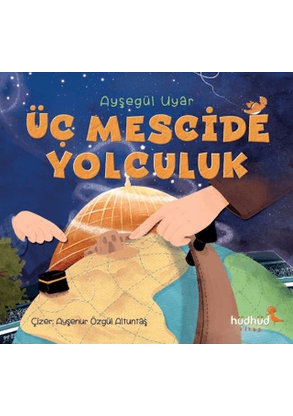 Üç Mescide Yolculuk