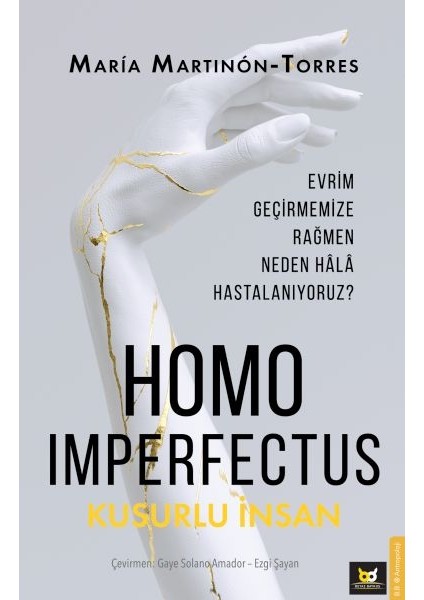 Homo Imperfectus – Kusurlu Insan