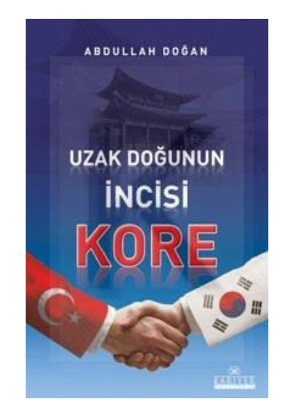 Uzak Doğu'nun Incisi Kore