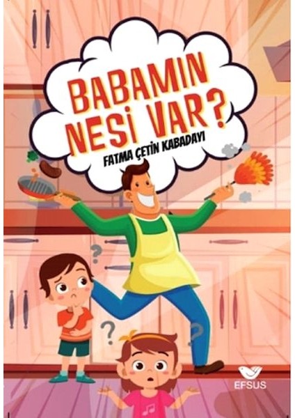 Babamın Nesi Var?