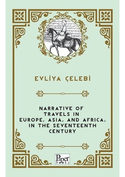 Narrative Of Travels In Europe, Asia, And Africa, In The Seventeenth Century