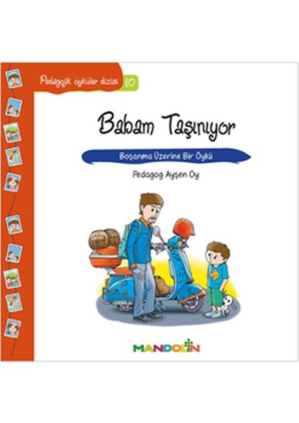 Pedagojik Öyküler 10 - Babam Taşınıyor