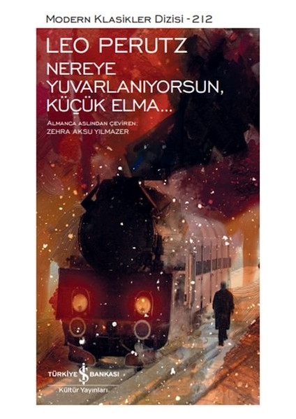 Nereye Yuvarlanıyorsun, Küçük Elma…(Ciltli)