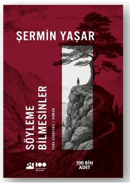 Söyleme Bilmesinler