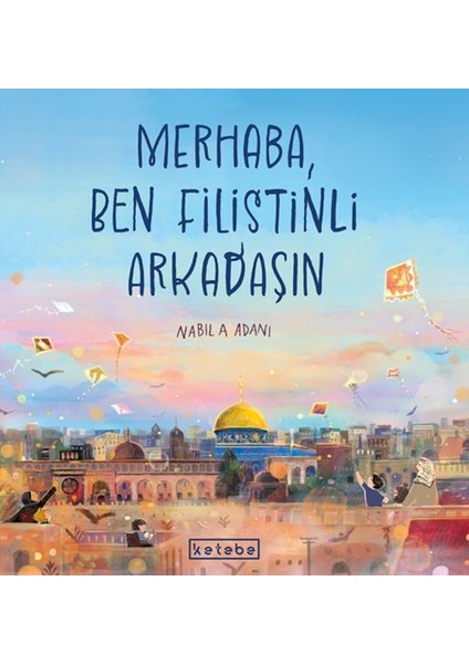 Merhaba, Ben Filistinli Arkadaşın