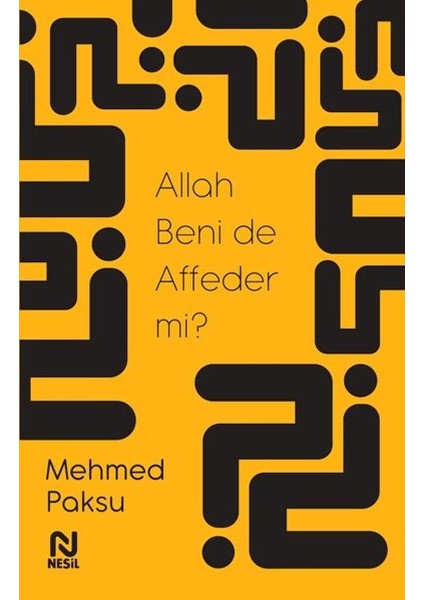 Allah Beni De Affeder Mi?
