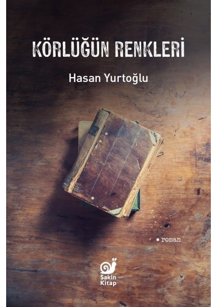 Körlüğün Renkleri