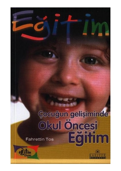 Çocuğun Gelişiminde Okul Öncesi Eğitim