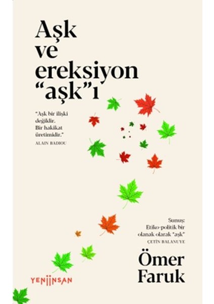 Aşk ve Ereksiyon “aşk”ı