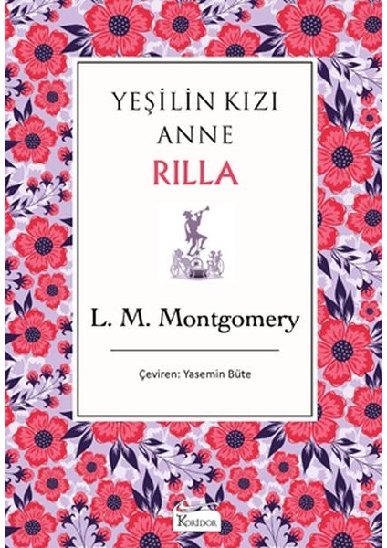 Yeşilin Kızı Anne Rilla - Bez Cilt