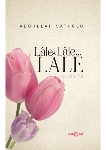 Lale Lale Lale Şiirler