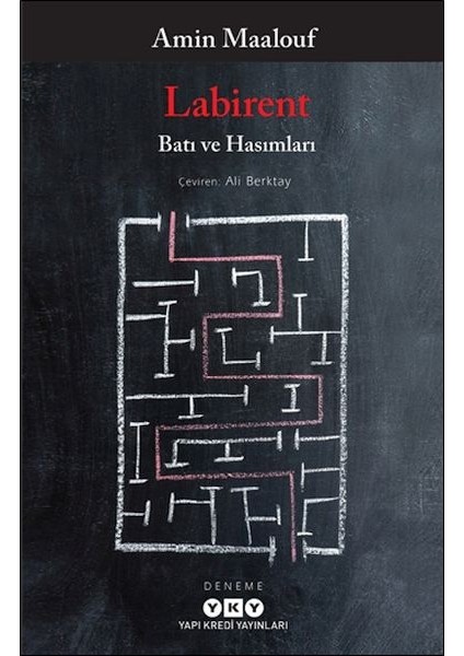 Labirent - Batı ve Hasımları