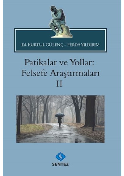 Patikalar ve Yollar: Felsefe Araştırmaları Iı