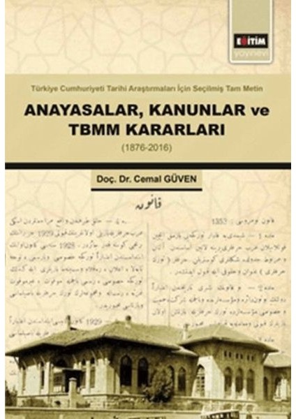 Anayasalar,kanunlar ve Tbmm Kararları