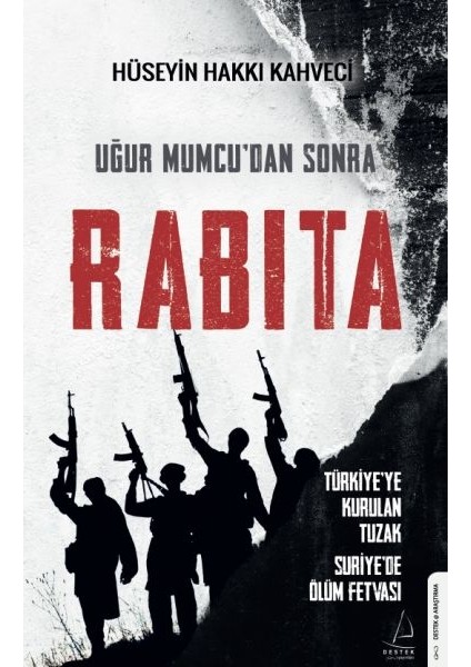 Uğur Mumcu’dan Sonra Rabıta