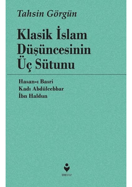 Klasik Islam Düşüncesinin Üç Sütunu