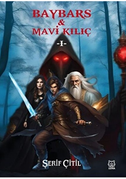 Baybars & Mavi Kılıç I