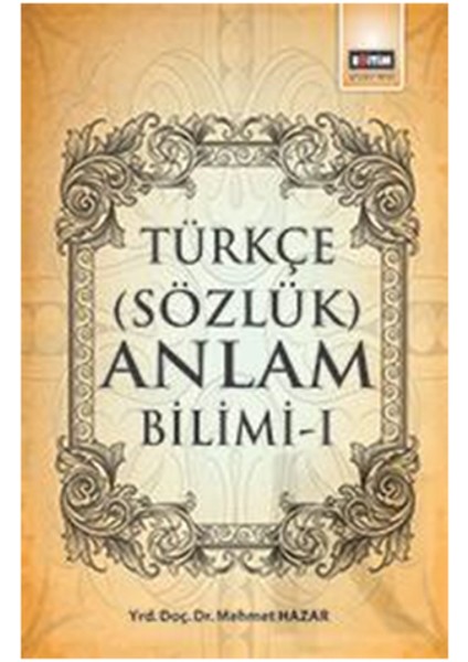 Türkçe (Sözlük) Anlam Bilimi -1