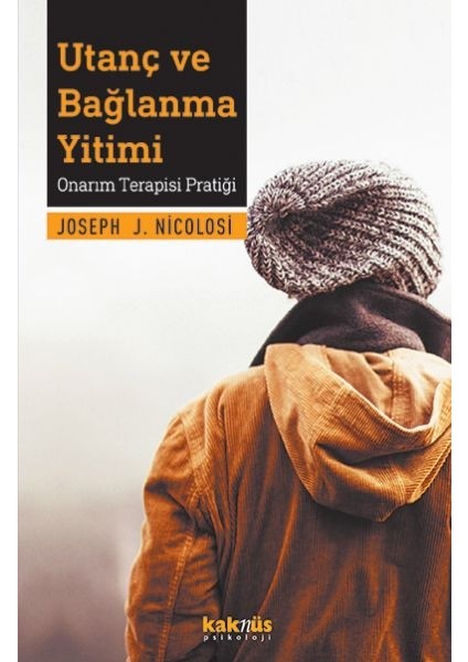 Utanç ve Bağlanma Yitimi - Onarım Terapisi Pratiği