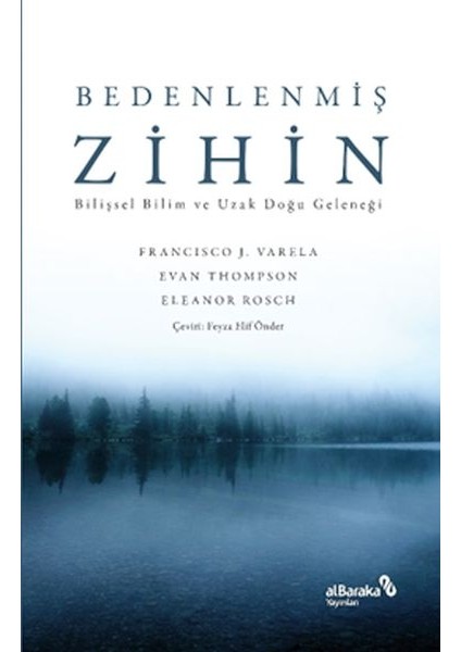 Bedenlenmiş Zihin: Bilişsel Bilim ve Uzak Doğu Geleneği