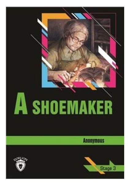 Stage 3 - A Shoemaker