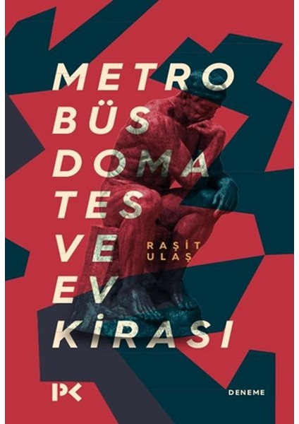 Metrobüs, Domates ve Ev Kirası