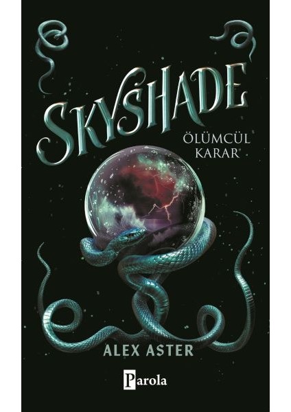 Skyshade – Ölümcül Karar