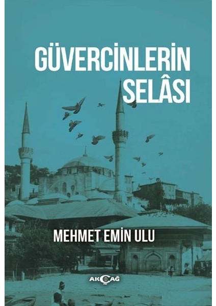 Güvercinlerin Selası