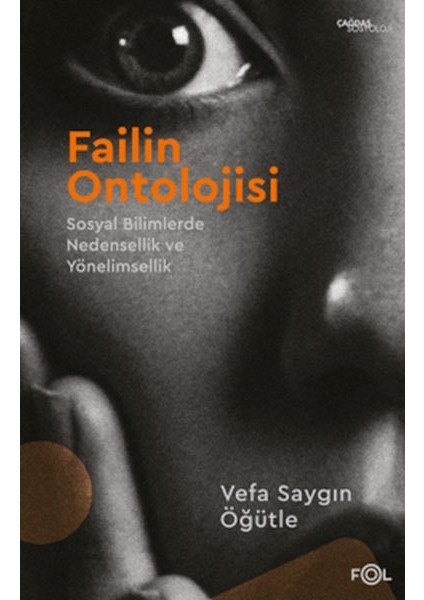 Failin Ontolojisi –sosyal Bilimlerde Nedensellik Veyönelimsellik–