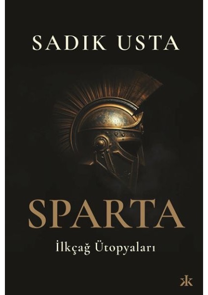 Sparta Ilkçağ Ütopyaları