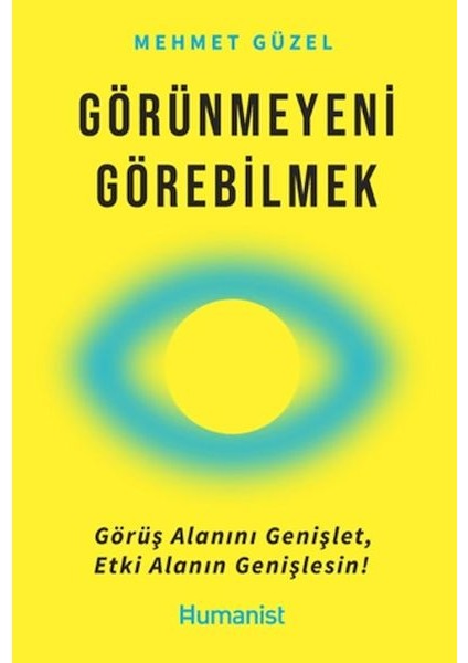 Görünmeyeni Görebilmek