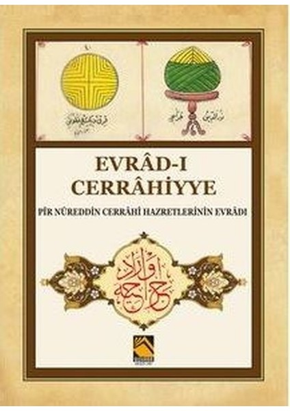 Evrad-I Cerrahiyye - Pir Nureddin Cerrahi Hazretlerinin Evradı
