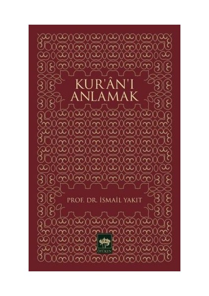 Kur’an’ı Anlamak