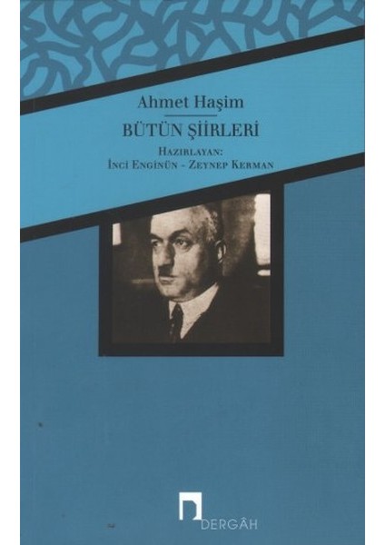 Bütün Şiirleri / Ahmet Haşim