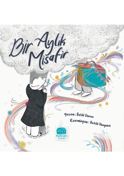 Bir Aylık Misafir