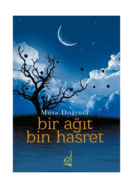 Bir Ağıt Bin Hasret