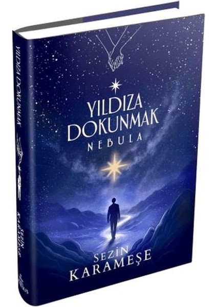 Yıldıza Dokunmak 2: Nebula (Ciltli)