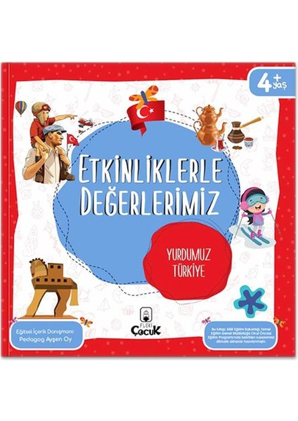 Etkinliklerle Değerlerimiz - Yurdumuz Türkiye