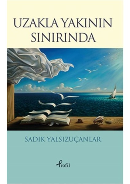 Uzakla Yakının Sınırında