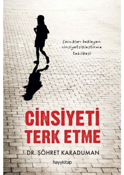 Cinsiyeti Terk Etme