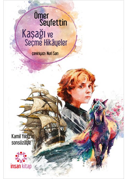 Kaşağı ve Seçme Hikayeler