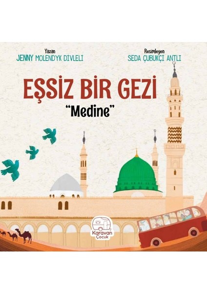 Eşsiz Bir Gezi "medine"
