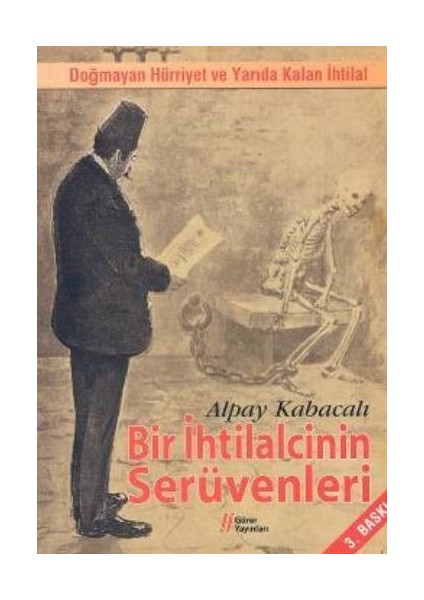 Bir Ihtilalcinin Serüvenleri