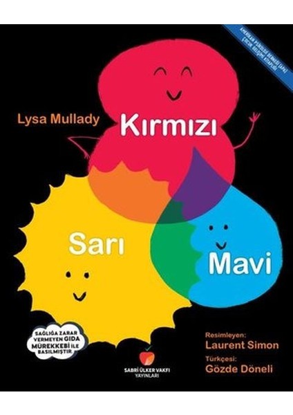 Kırmızı - Sarı - Mavi