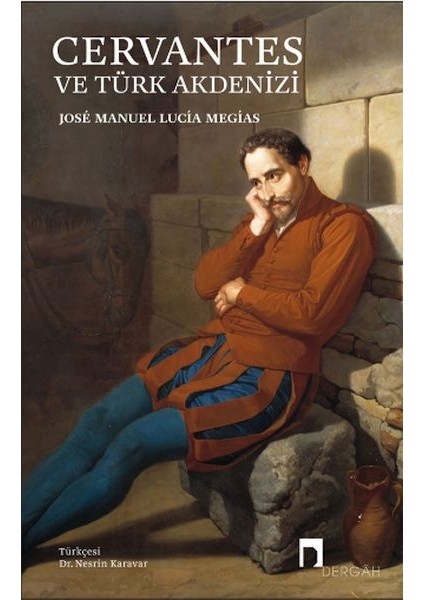 Cervantes ve Türk Akdenizi