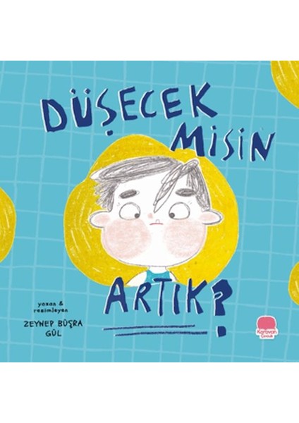 Düşecek Misin Artık?