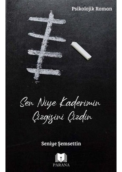 Sen Niye Kaderimin Çizgisini Çizdin