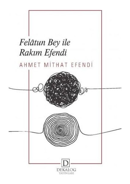 Felâtun Bey Ile Râkım Efendi