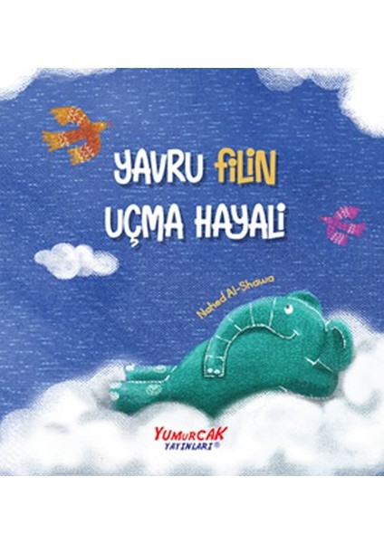 Yavru Filin Uçma Hayali